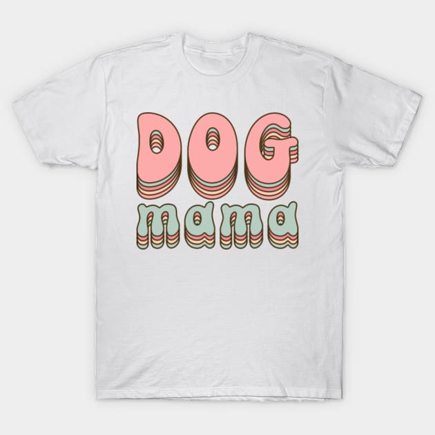 Dog Mom Tee T-Shirt by JasonShirt